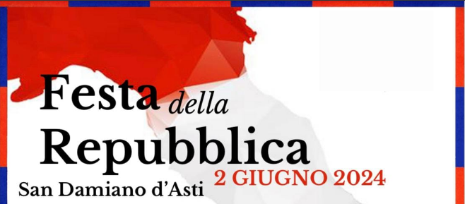 San Damiano d'Asti | “Festa della Repubblica” (ed. 2024)