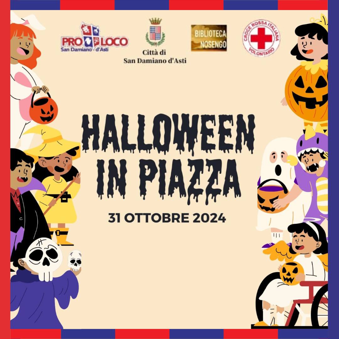 In piazza Libertà la festa di Halloween a San Damiano d'Asti (immagine di copertina).