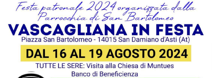 San Damiano d'Asti | “Vascagliana in festa” (edizione 2024)