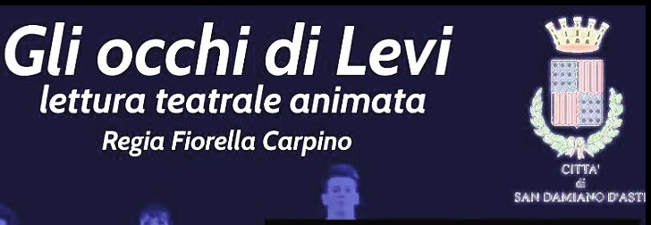 San Damiano d'Asti | Gli occhi di Levi