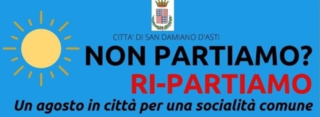San Damiano d'Asti | Non partiamo? Ri-partiamo